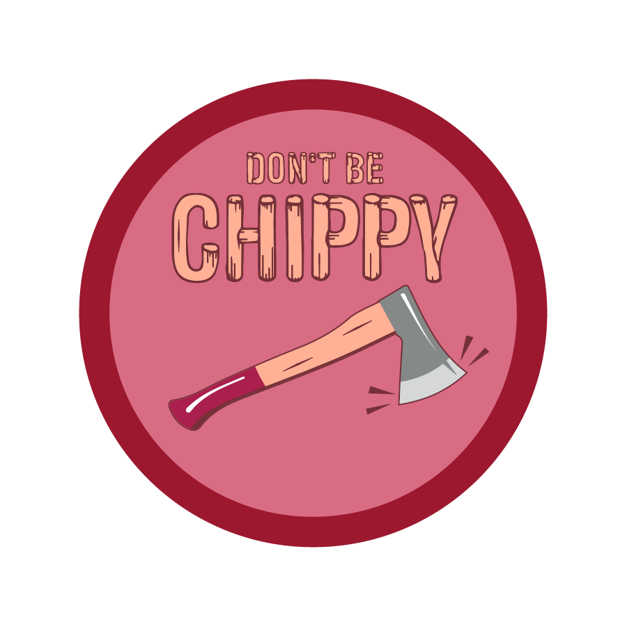Dr. Jody "Don't Be Chippy"charity badge